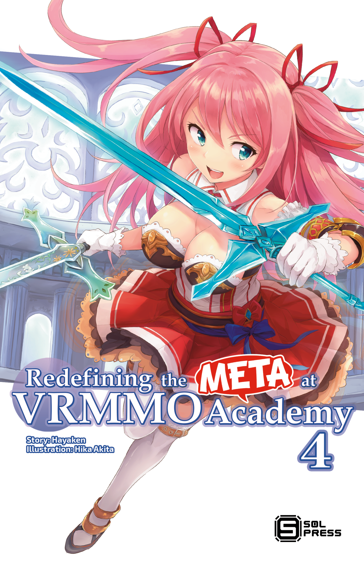 Redefining The Meta At Vrmmo Academy 4 Hayaken