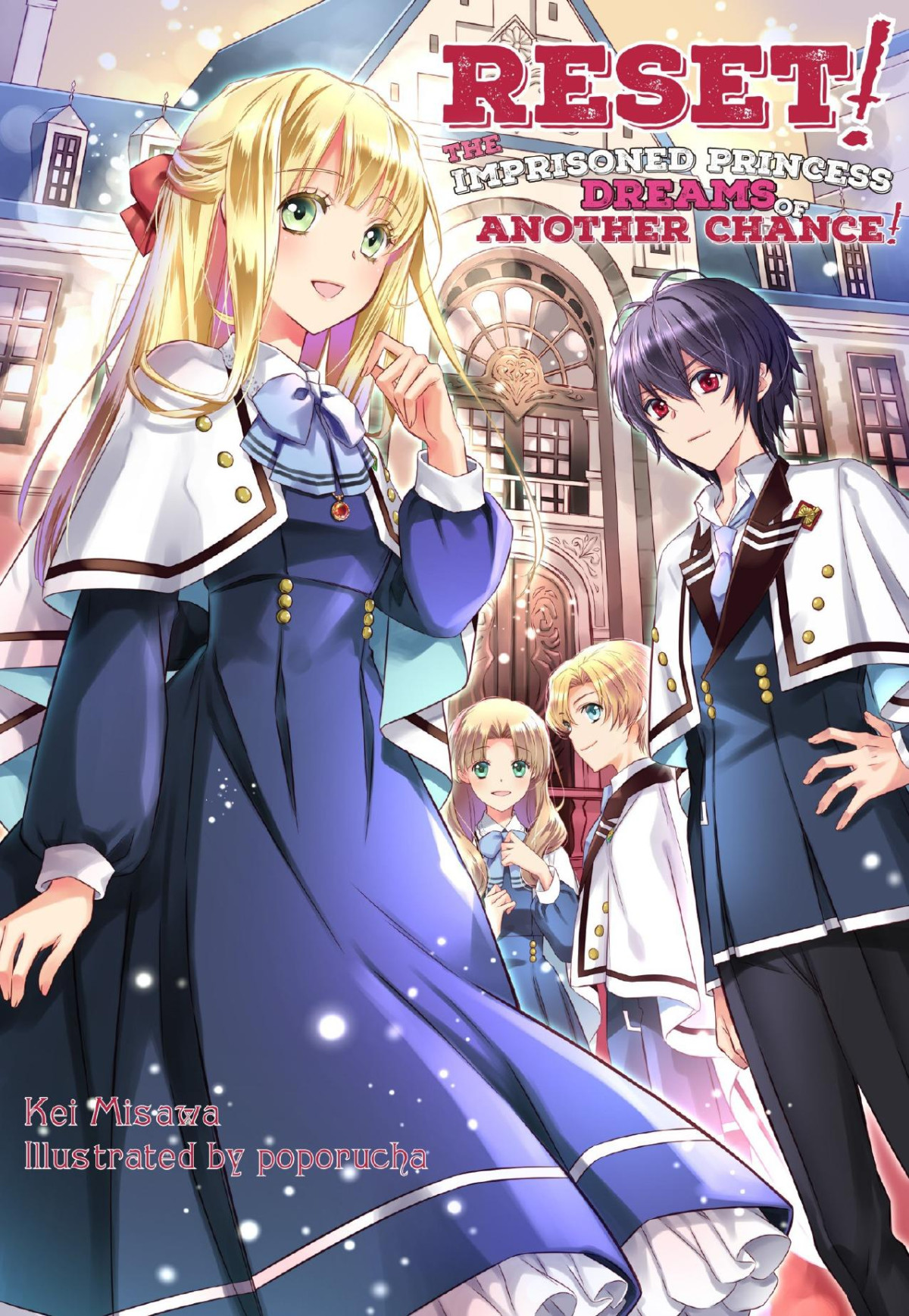 Reset The Imprisoned Princess Dreams Of Another Chance Volume 1 Kei Misawa