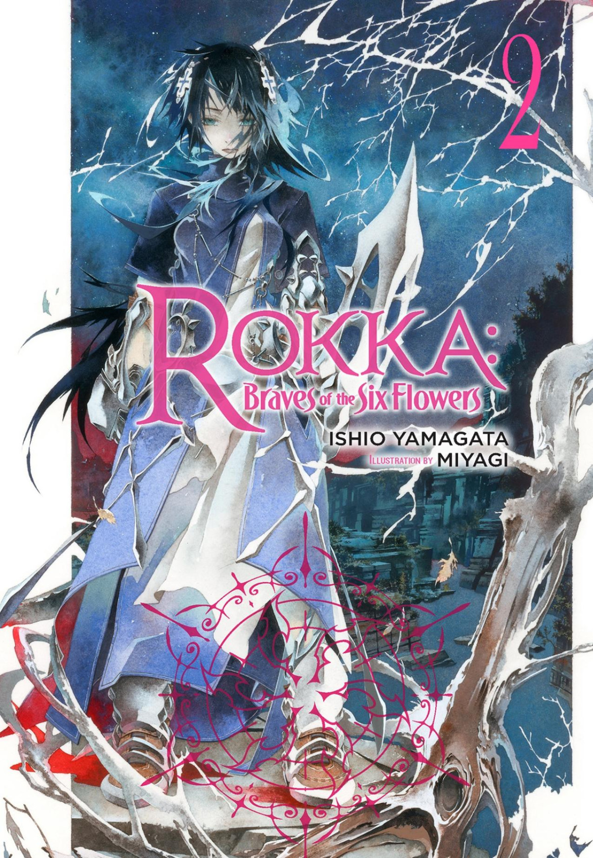 Rokka Braves Of The Six Flowers Vol 2 Light Novel Rokka Braves Of The Six Flowers Light Novel Yamagata