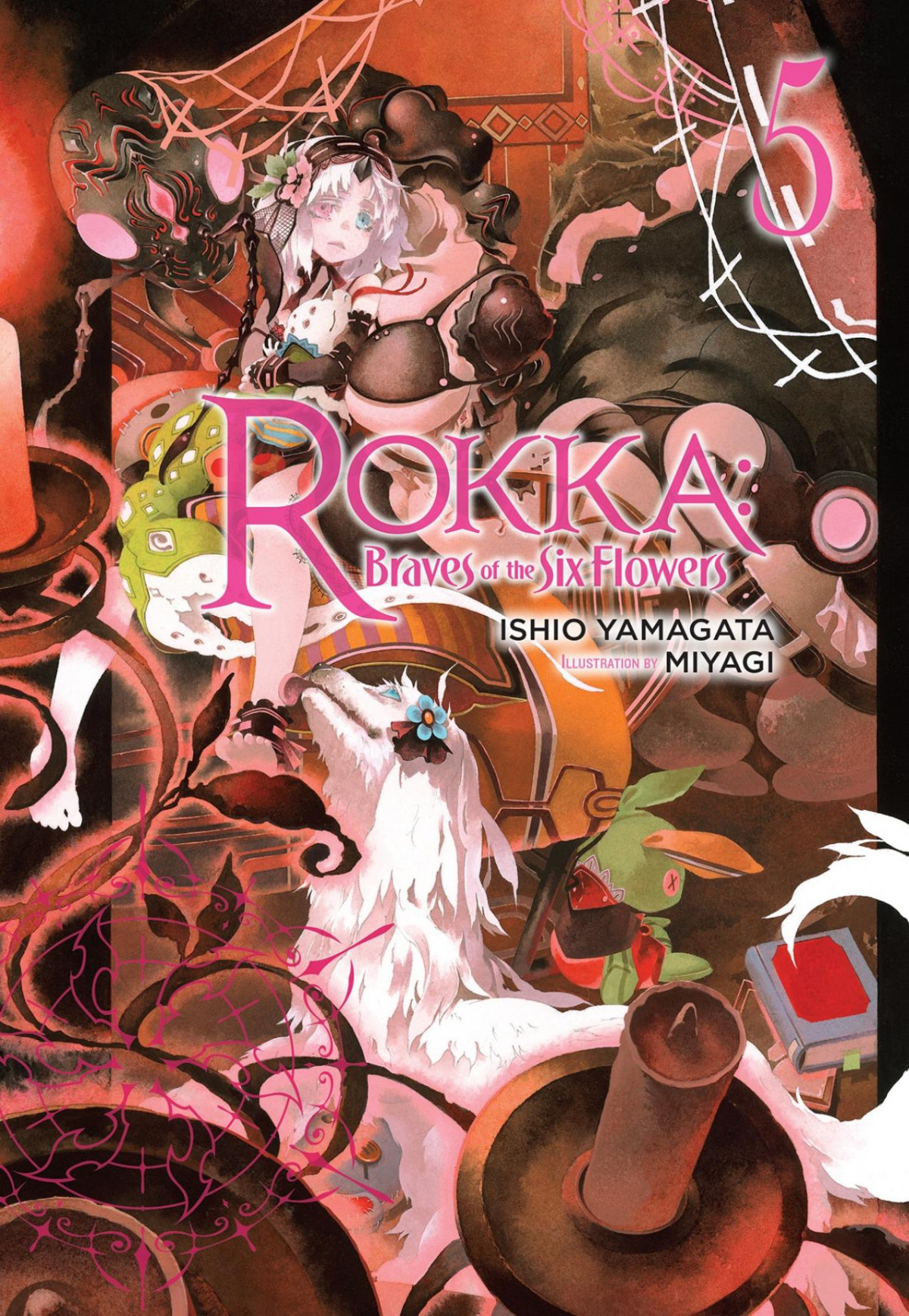 Rokka Braves Of The Six Flowers Vol 5 Light Novel Rokka Braves Of The Six Flowers Light Novel Yamagata
