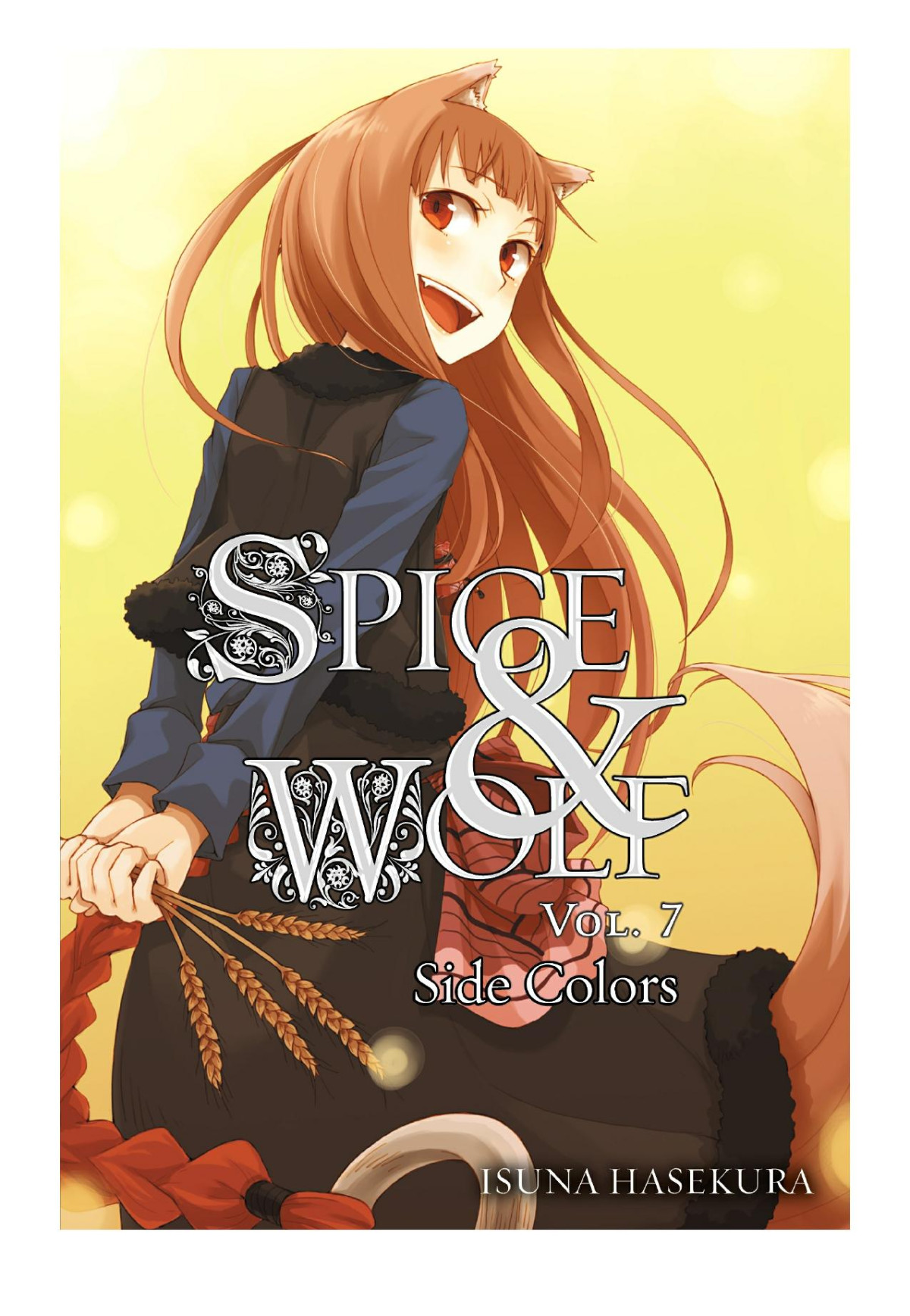 Spice And Wolf Vol 7 Side Colors Isuna Hasekura Jyuu Ayakura