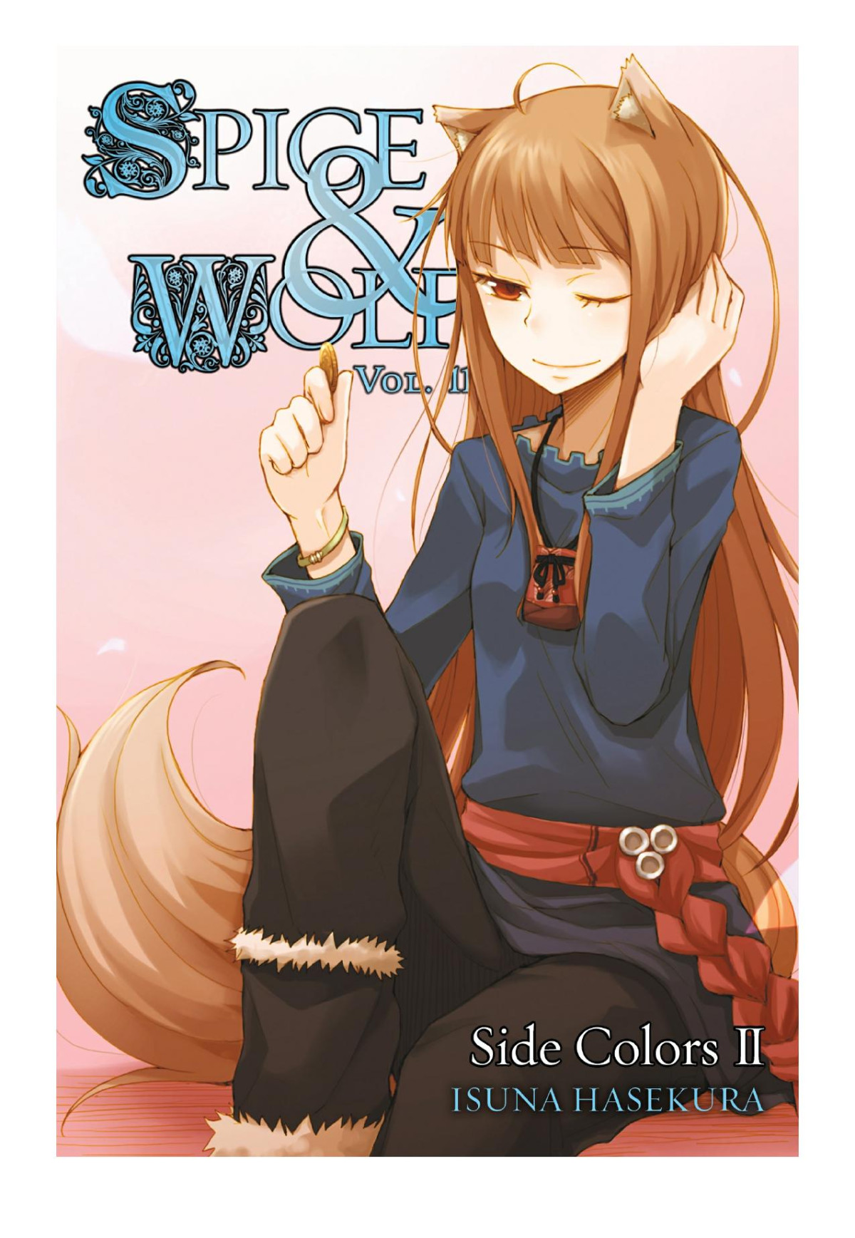 Spice And Wolf Vol 11 Side Colors Ii Isuna Hasekura Jyuu Ayakura