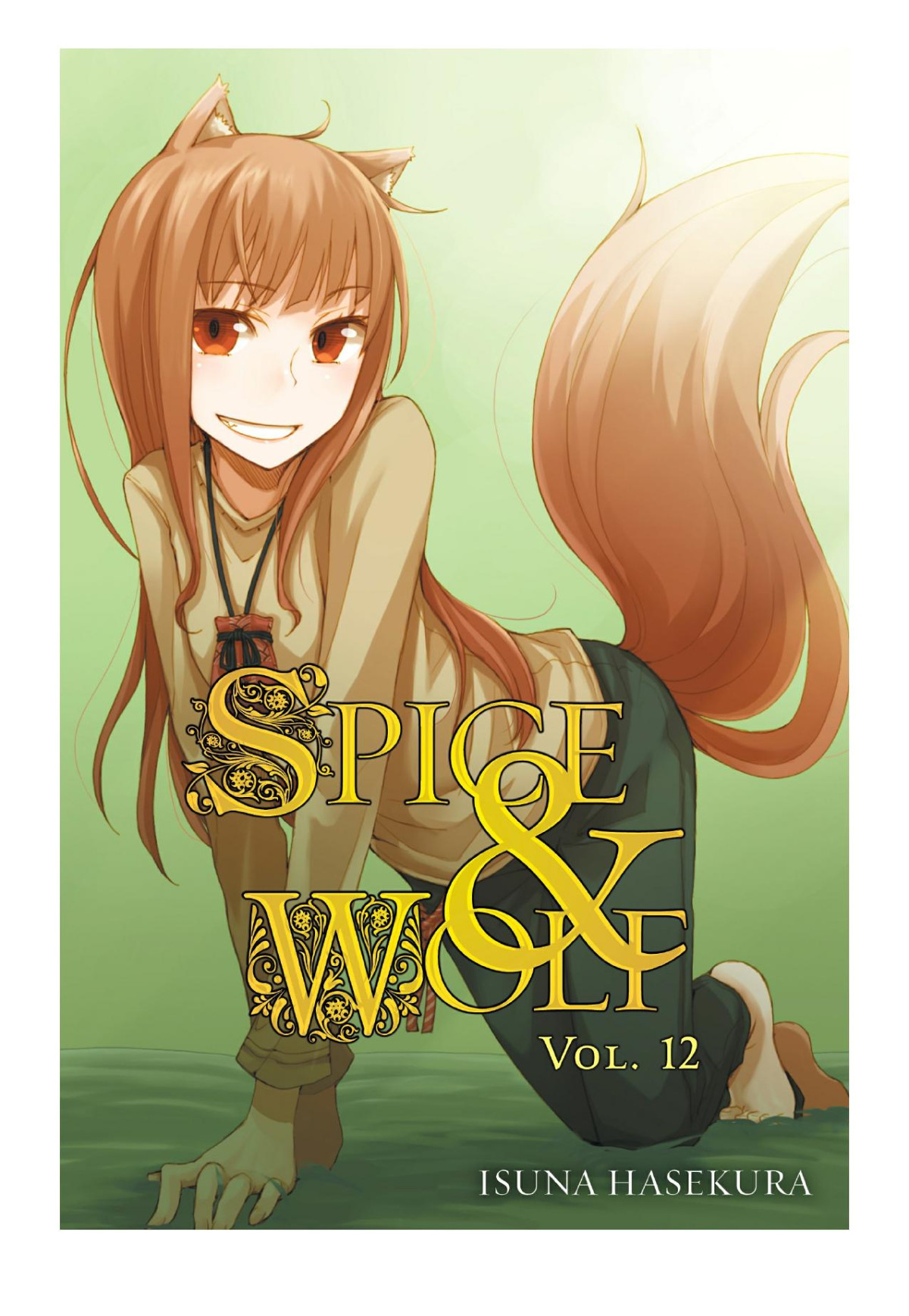 Spice And Wolf Vol 12 Isuna Hasekura Jyuu Ayakura