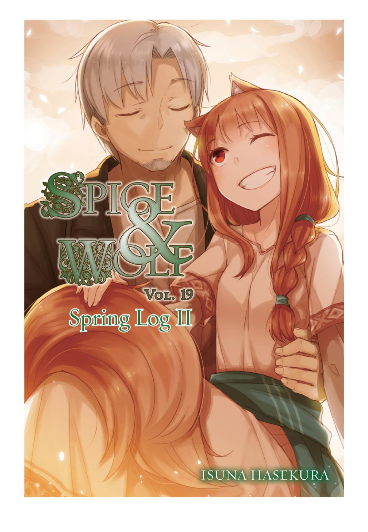 Spice And Wolf Vol 19 Spring Log Ii Isuna Hasekura Jyuu Ayakura