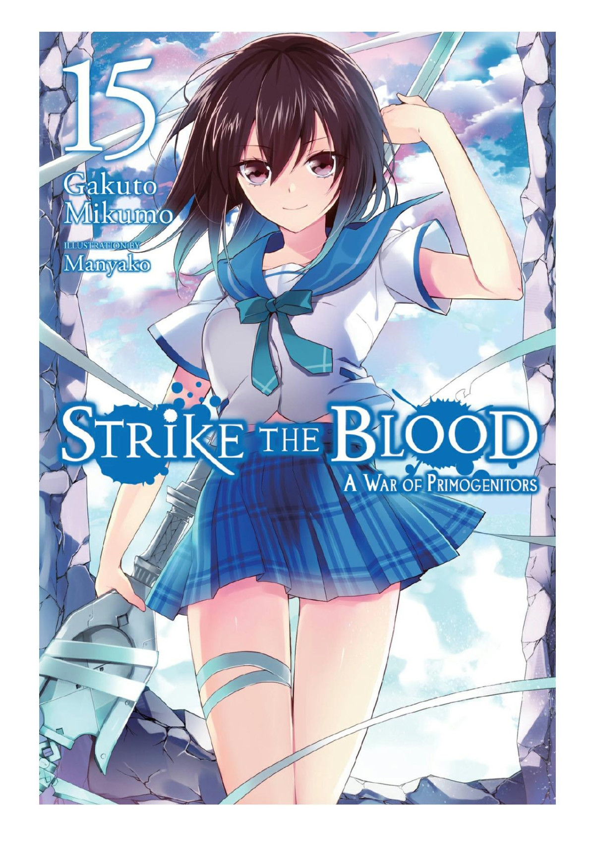 Strike The Blood Vol 15 Gakuto Mikumo Manyako