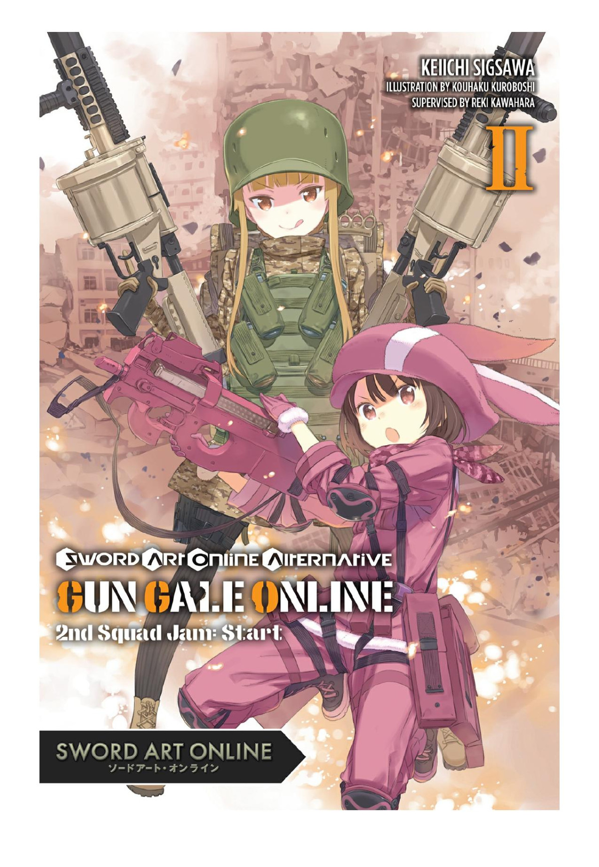Sword Art Online Alternative Gun Gale Online Vol 2 Second Squad Jam Start Keiichi Sigsawa