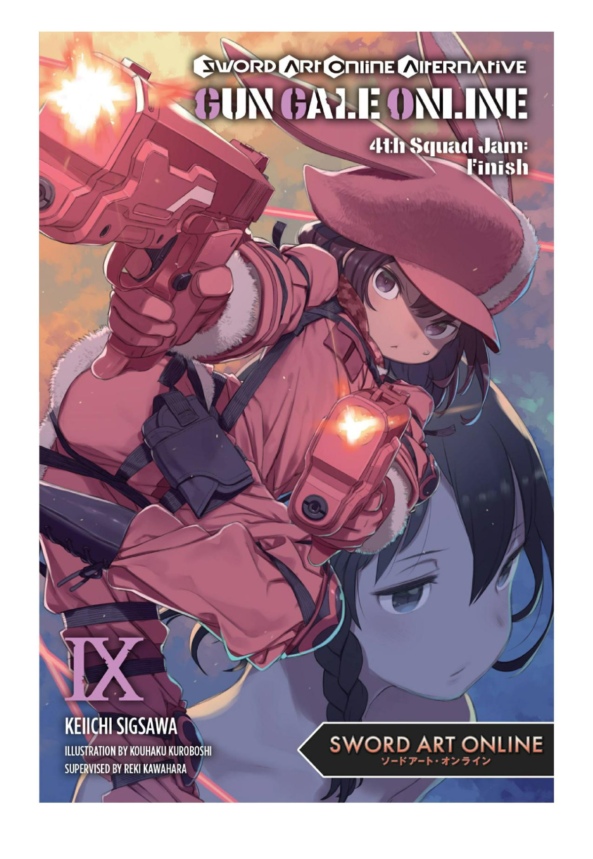 Sword Art Online Alternative Gun Gale Online Vol 9 4th Squad Jam Finish Keiichi Sigsawa
