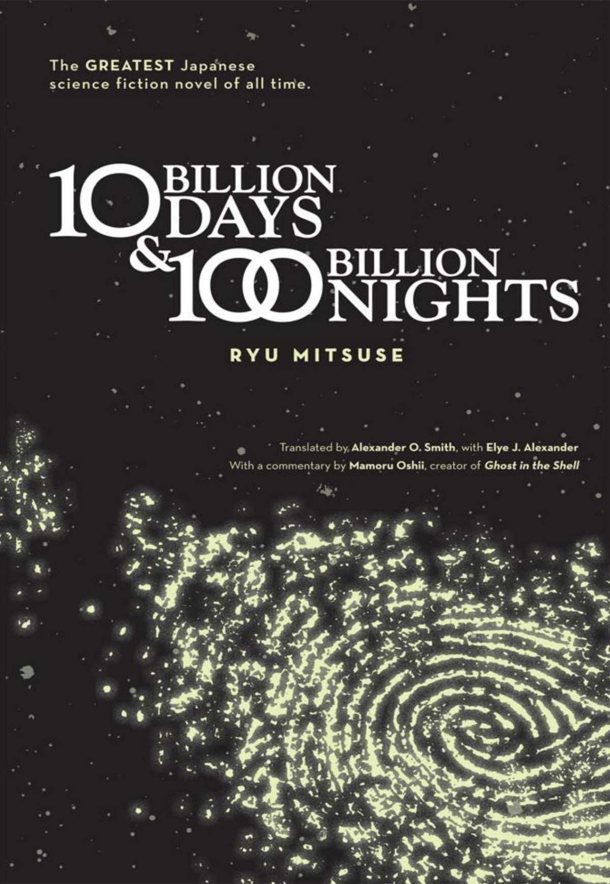 Ten Billion Days And One Hundred Billion Nights Mitsuse Ryu