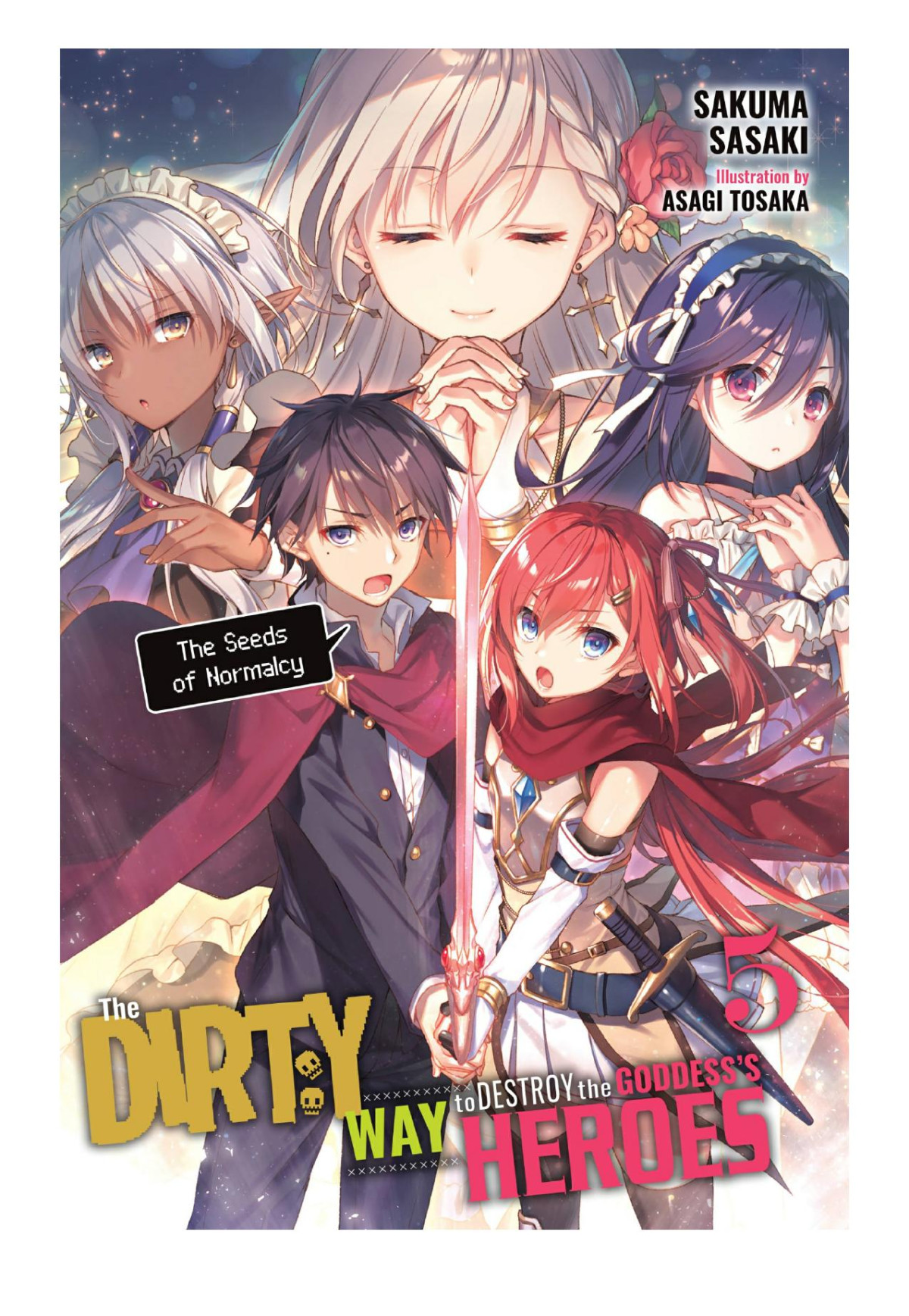 The Dirty Way To Destroy The Goddesss Heroes Vol 5 Sakuma Sasaki Asagi Tosaka