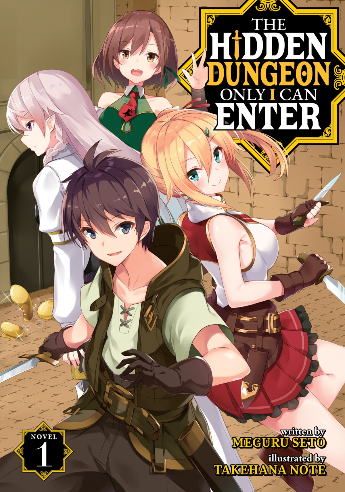 The Hidden Dungeon Only I Can Enter Vol 1 Meguru Seto