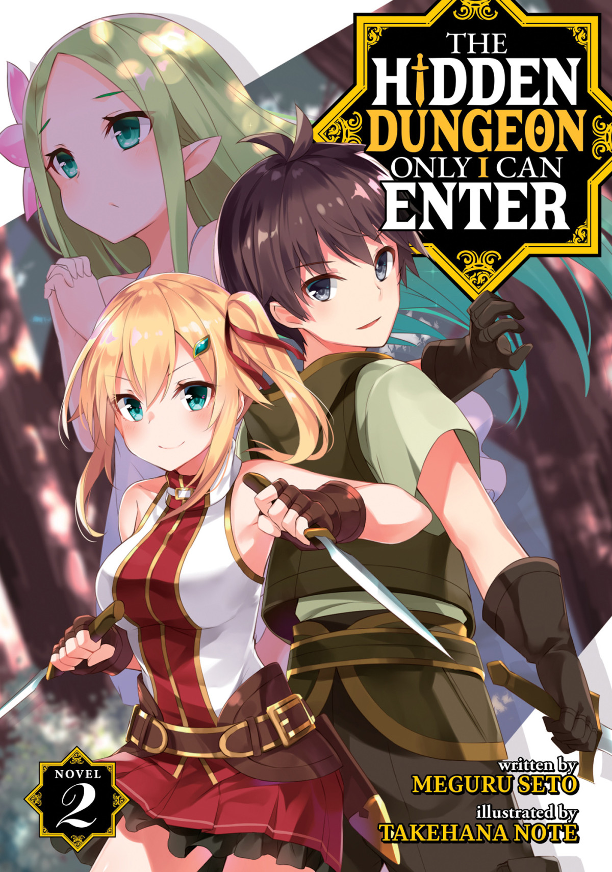 The Hidden Dungeon Only I Can Enter Vol 2 Meguru Seto
