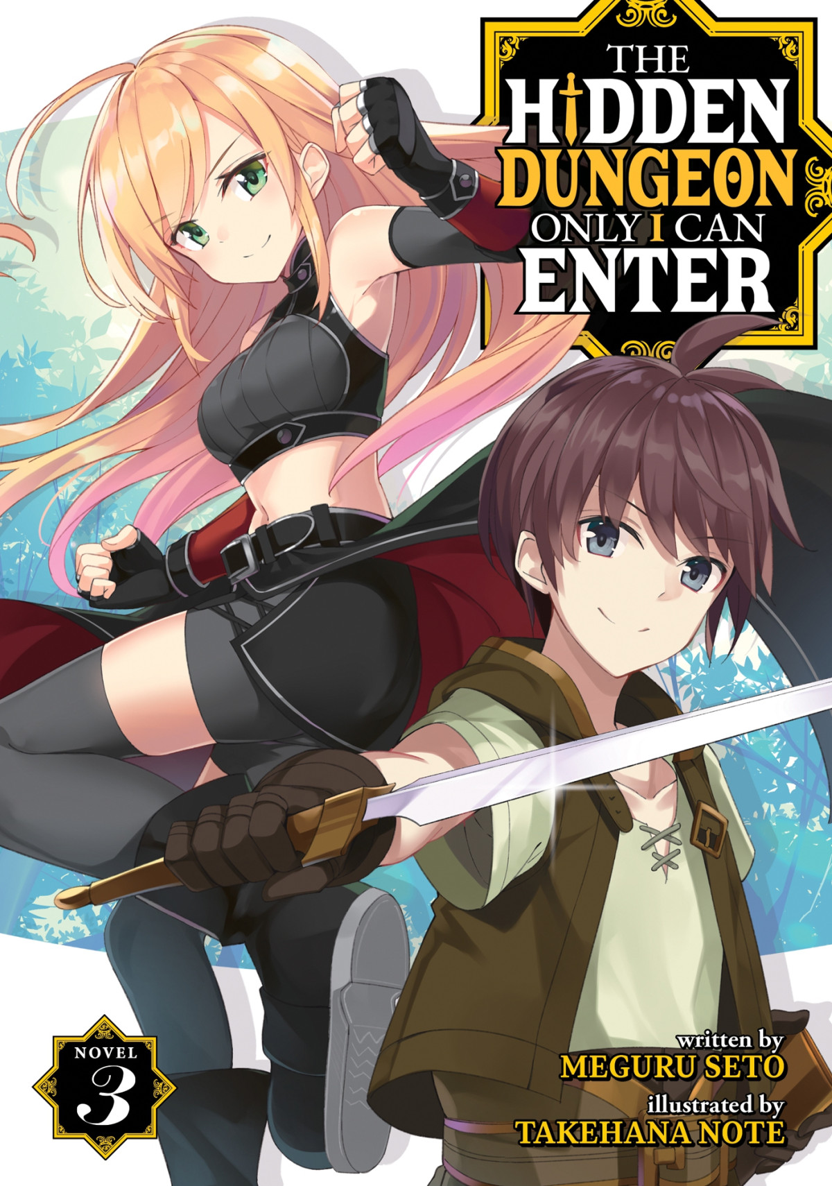 The Hidden Dungeon Only I Can Enter Vol 3 Meguru Seto