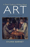 A Short Guide To Writing About Art 11th Edition Sylvan Barnet