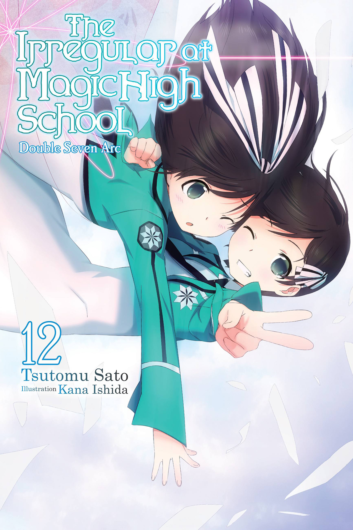The Irregular At Magic High School Vol 12 Double Seven Arc Tsutomu Sato And Kana Ishida