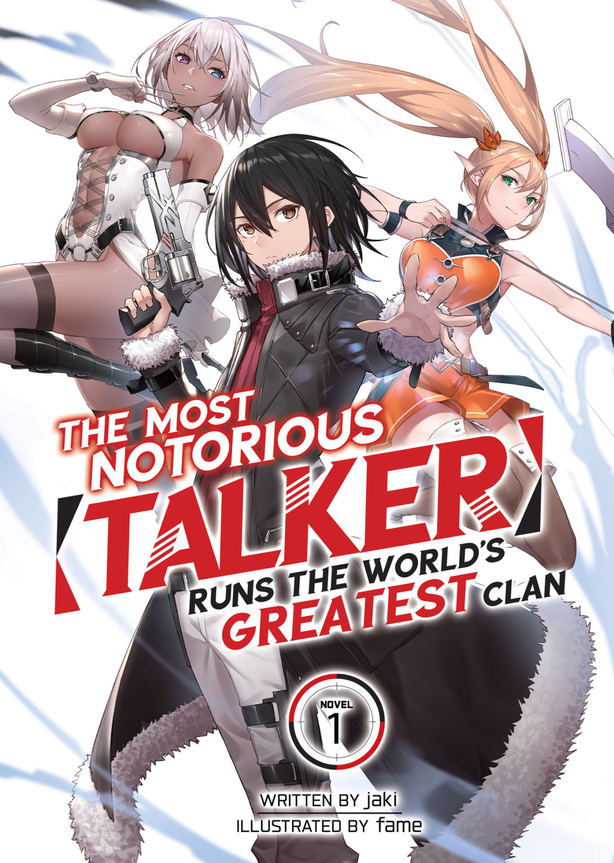 The Most Notorious Talker Runs The Worlds Greatest Clan Light Novel Vol 1 Jaki