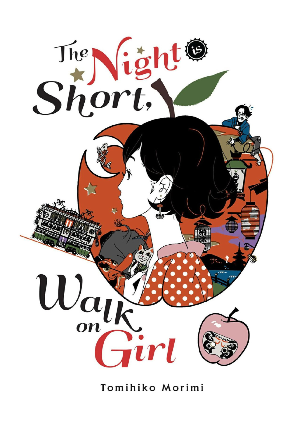 The Night Is Short Walk On Girl Tomihiko Morimi