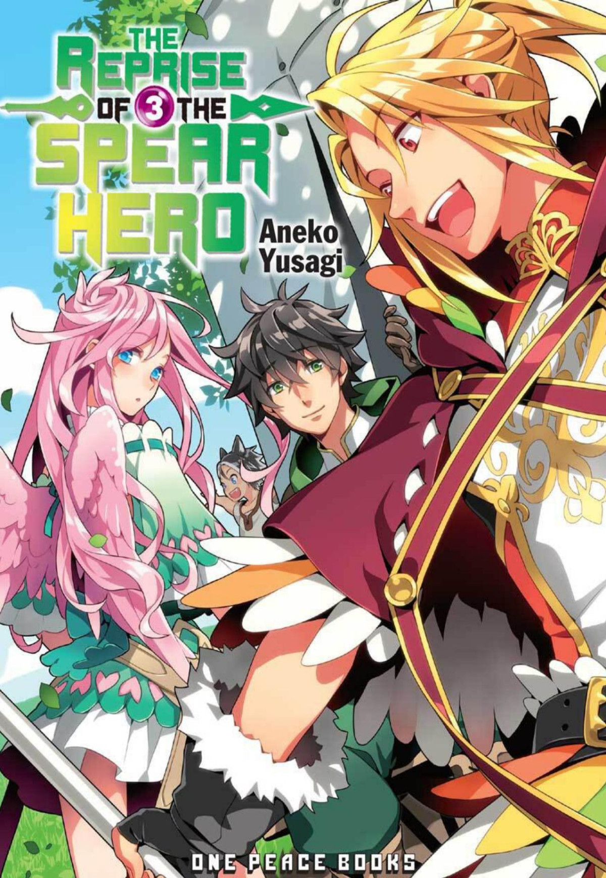 The Reprise Of The Spear Hero Volume 3 Aneko Yusagi