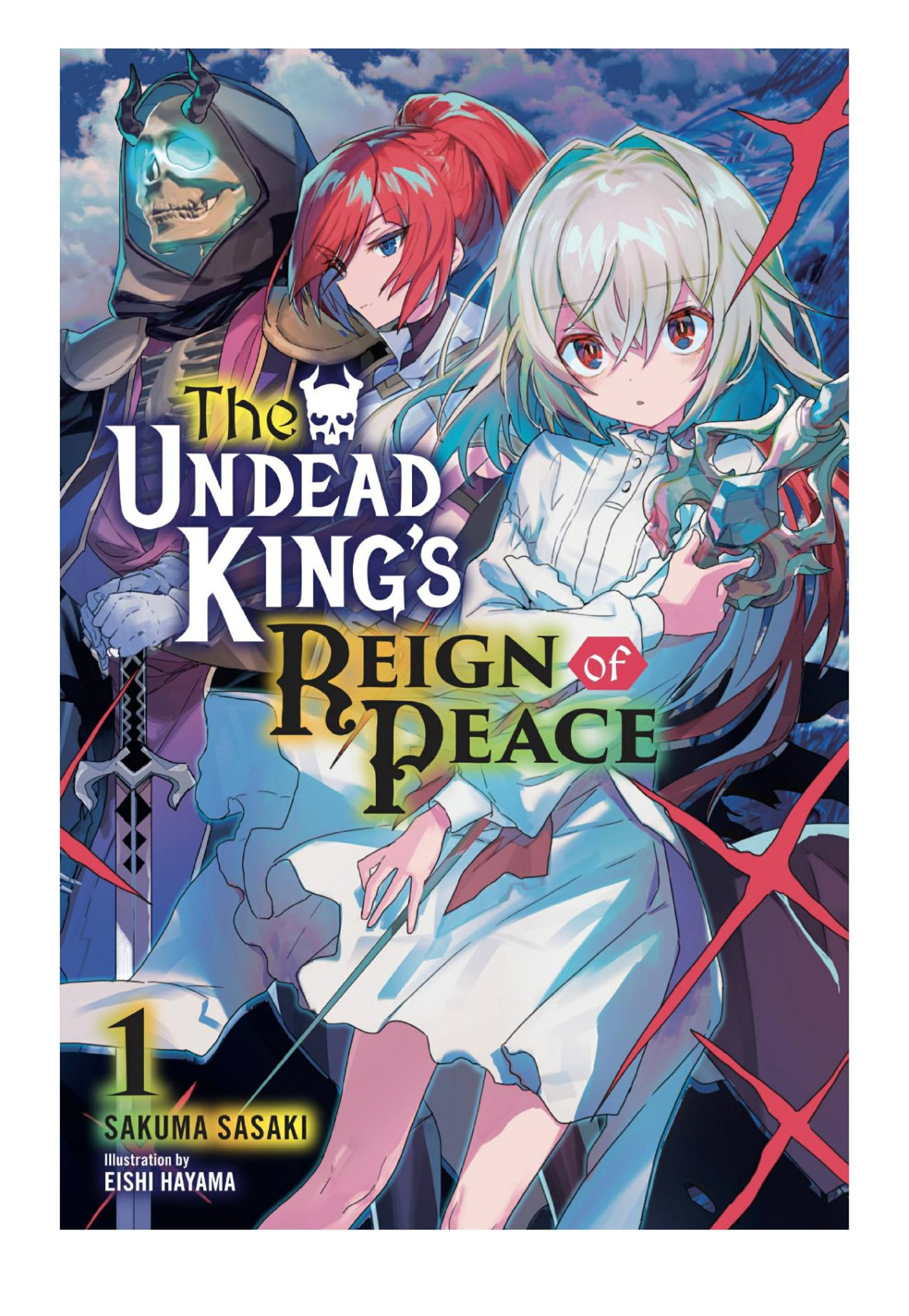 The Undead Kings Reign Of Peace Vol 1 Sakuma Sasaki Eishi Hayama
