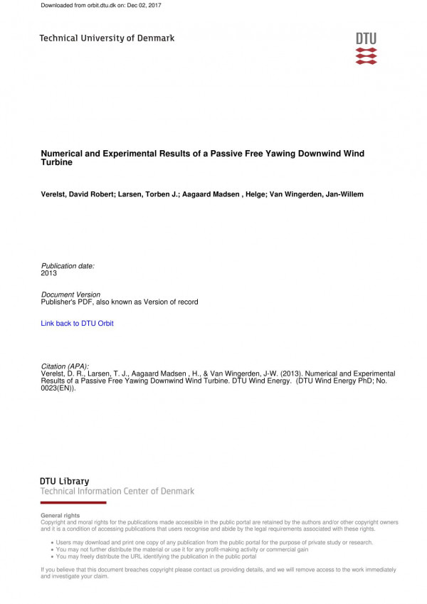 Numerical And Experimental Results Of A Passive Free Yawing Downwind Wind Turbine David Rs Verelst