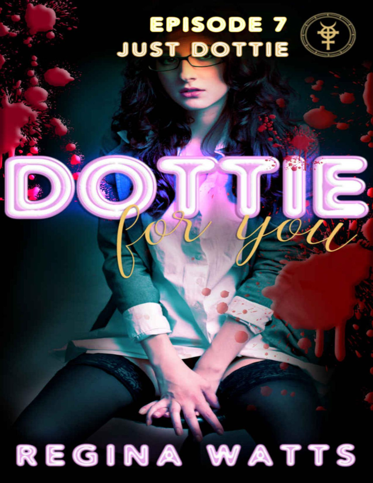 Just Dottie Dottie For You A Dolcett Love Story Episode 7 Regina Watts