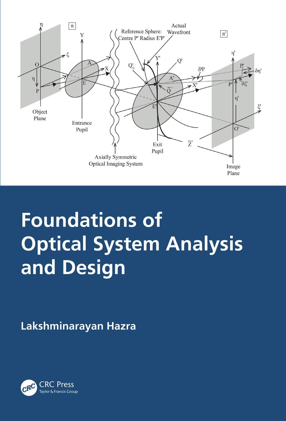 Foundations Of Optical System Analysis And Design Lakshminarayan Hazra
