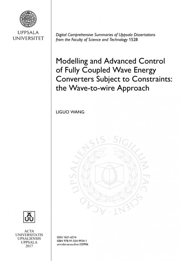 Modelling And Advanced Control Of Fully Coupled Wave Energy Converters Subject To Constraints The Wavetowire Approach Liguo Wang