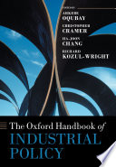 The Oxford Handbook Of Industrial Policy Oxford Handbooks Arkebe Oqubay