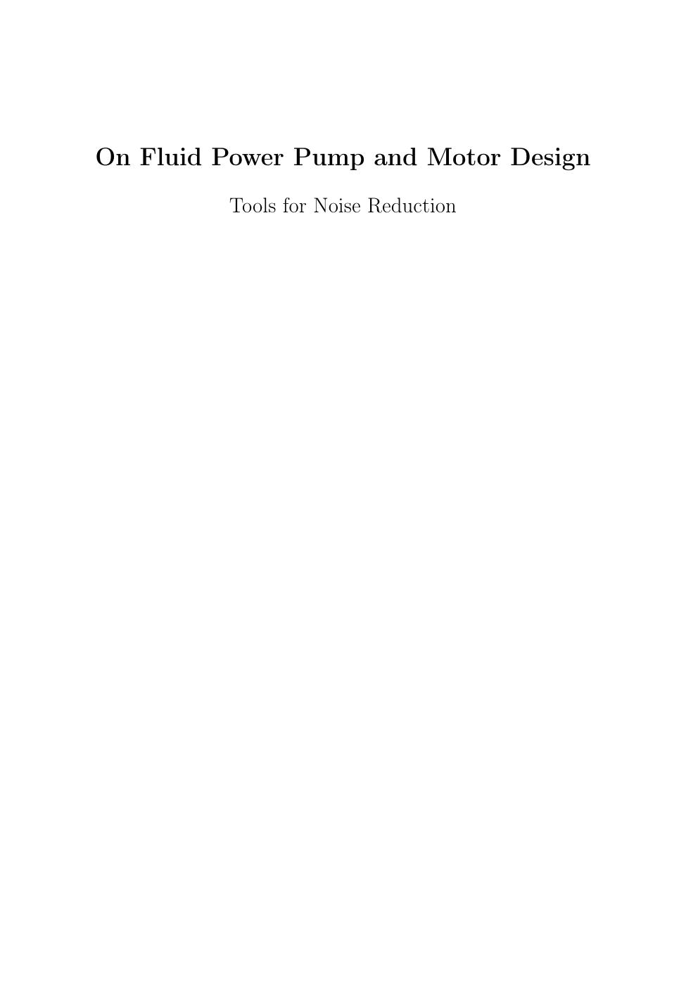 On Fluid Power Pump And Motor Design Tools For Noise Reduction Liselott Ericson