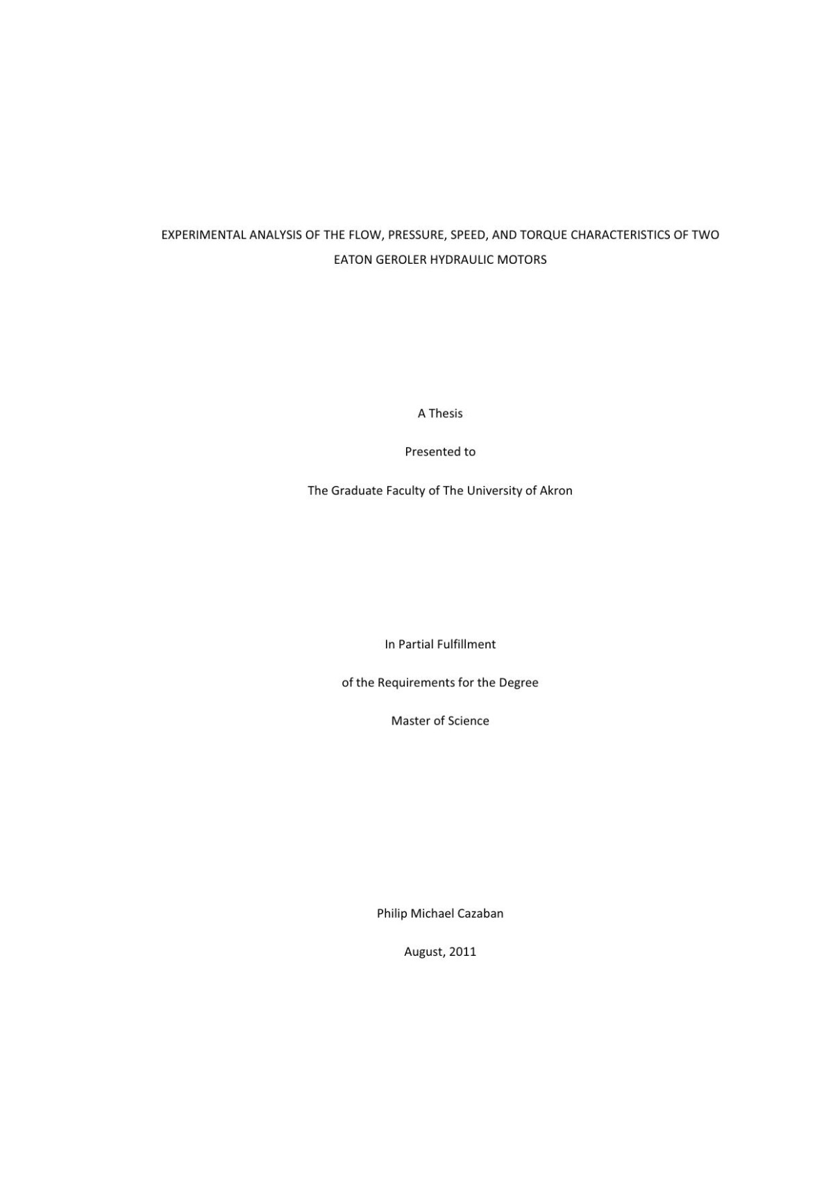 Experimental Analysis Of The Flow Pressure Speed And Torque Characteristics Of Two Eaton Geroler Hydraulic Motors Philip Cazaban