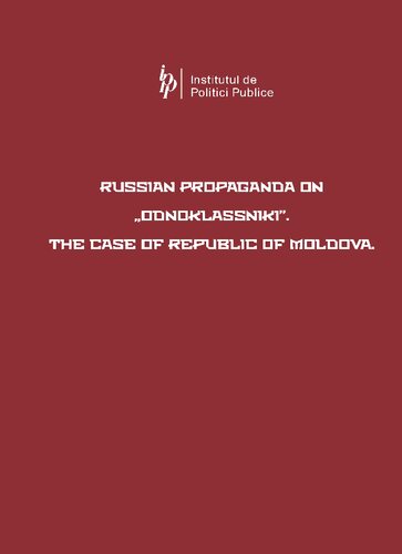 Russian Propaganda On Odnoklassniki The Case Of Republic Of Moldova Oazu Nantoi