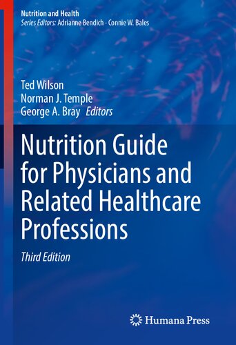 Nutrition Guide For Physicians And Related Healthcare Professions 3rd Ted Wilson Editor