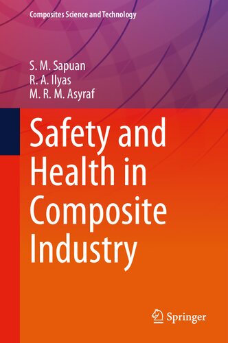 Safety And Health In Composite Industry Sm Sapuan Ra Ilyas