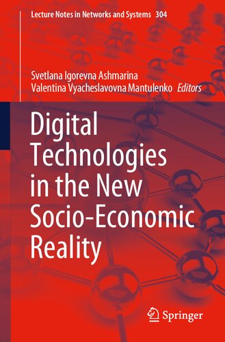 Digital Technologies In The New Socioeconomic Reality Svetlana Igorevna Ashmarina