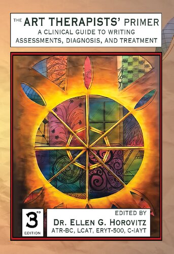 The Art Therapists Primer Third Ellen G Horovitz