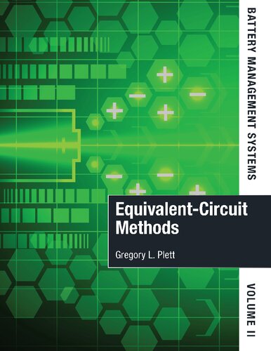 Battery Management Systems Volume Ii Equivalent Circuit Methods 2nd Edition Gregory L Plett