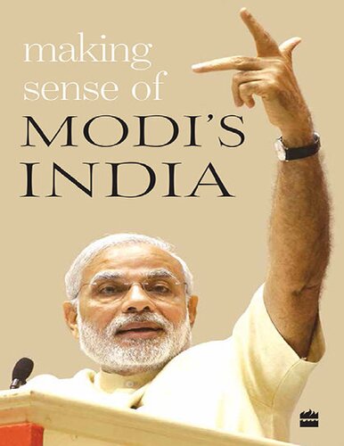Making Sense Of Modis India Hasan Suroor