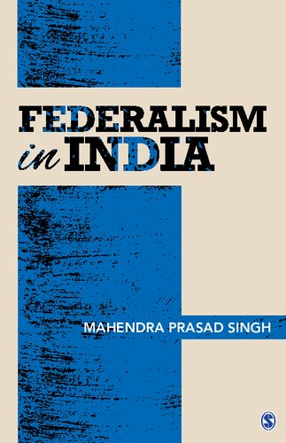 Federalism In India 1st Edition Mahendra Prasad Singh