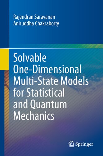 Solvable Onedimensional Multistate Models For Statistical And Quantum Mechanics Rajendran Saravanan