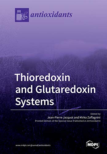 Thioredoxin And Glutaredoxin Systems Jeanpierre Jacquot