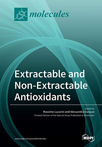 Extractable And Nonextractable Antioxidants Massimo Lucarini Alessandra Durazzo