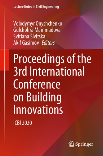 Proceedings Of The 3rd International Conference On Building Innovations Icbi 2020 1st Ed 2022 Volodymyr Onyshchenko Editor