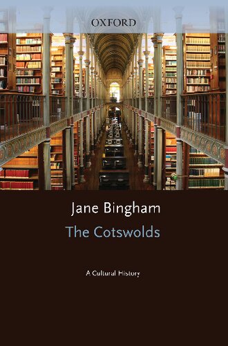 The Cotswolds A Cultural History Jane Bingham