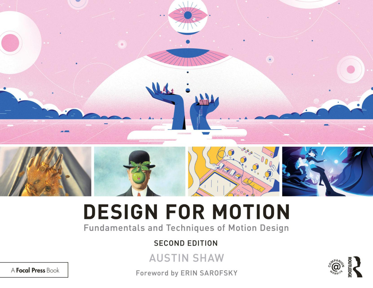 Design For Motion Fundamentals And Techniques Of Motion Design Second Edition Austin Shaw