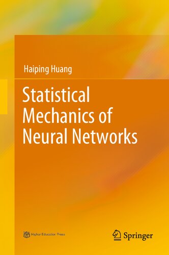 Statistical Mechanics Of Neural Networks 1st Edition Haiping Huang