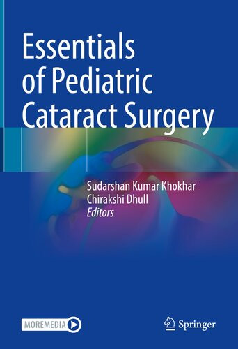 Essentials Of Pediatric Cataract Surgery Sudarshan Kumar Khokhar