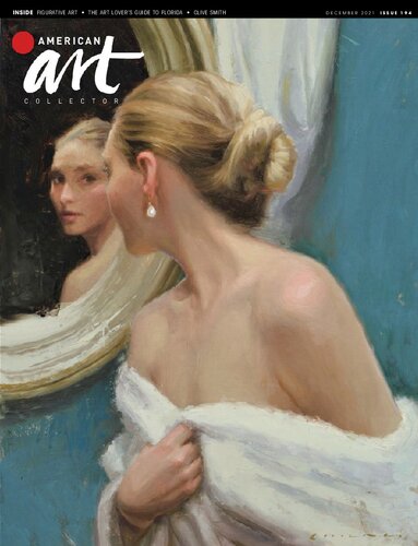 American Art Collector Issue 194 December 2021 American Art Collector
