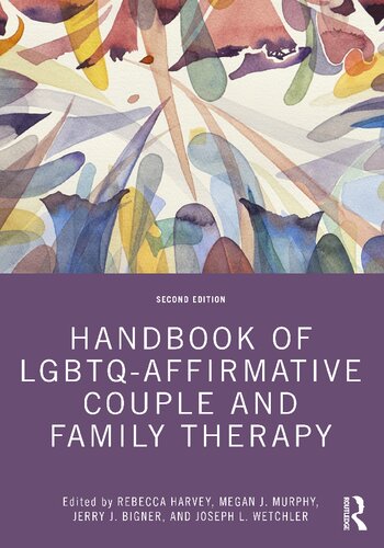 Handbook Of Lgbtqaffirmative Couple And Family Therapy 2nd Edition Rebecca G Harvey