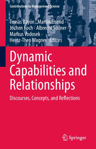 Dynamic Capabilities And Relationships Discourses Concepts And Reections Bayn