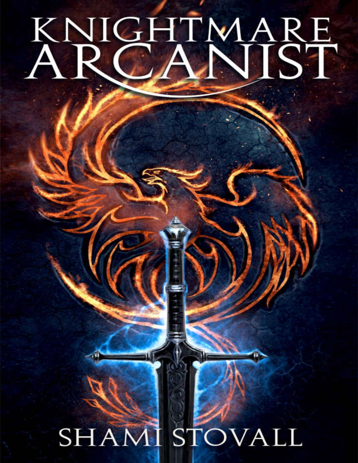 Knightmare Arcanist Frith Chronicles Book 1 Shami Stovall