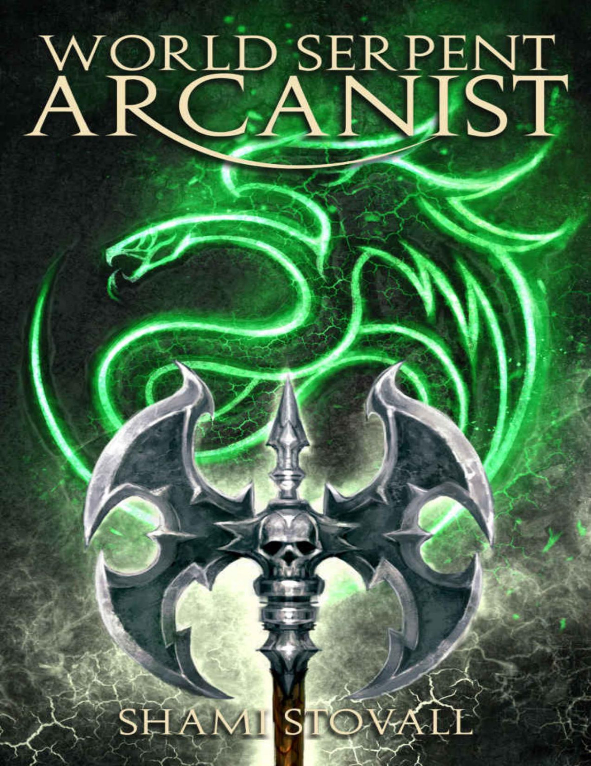 World Serpent Arcanist Frith Chronicles Book 5 Shami Stovall